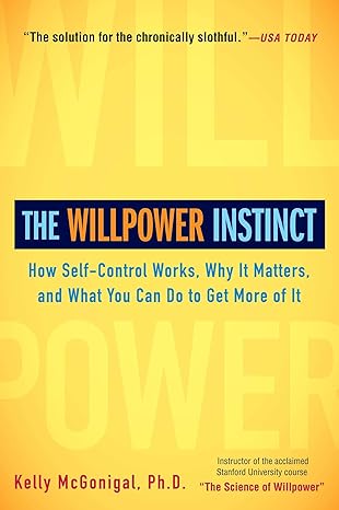 The Willpower Instinct Book